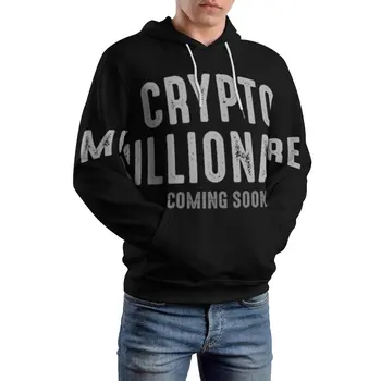 Bitcoin Crypto Millionaire Coming Loose Толстовки Виртуальная валюта Современная толстовка с длинным рукавом Oversize Повседневные толстовки с капюшоном