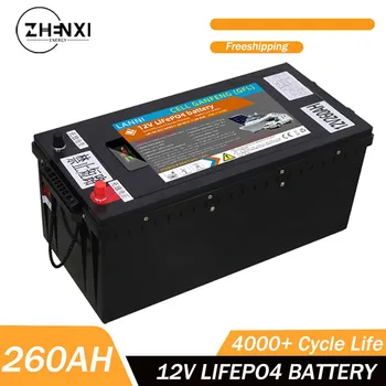 ZHENXI 12V 260Ah LiFePO4 Battery Cycle 6000 + Аккумуляторная Батарея Для Хранения Энергии RV, Встроенная в BMS для Освещения Электрических